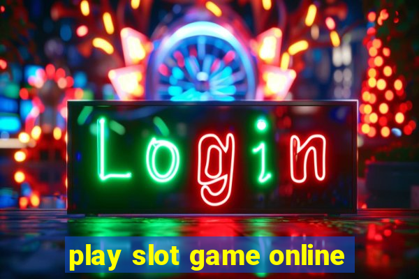 play slot game online