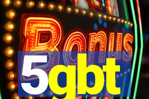 5gbt