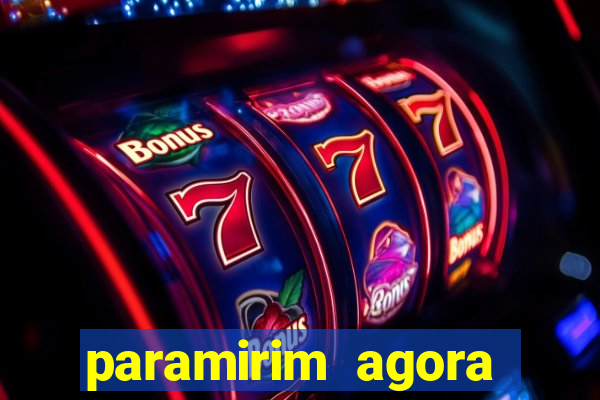 paramirim agora notícias recentes