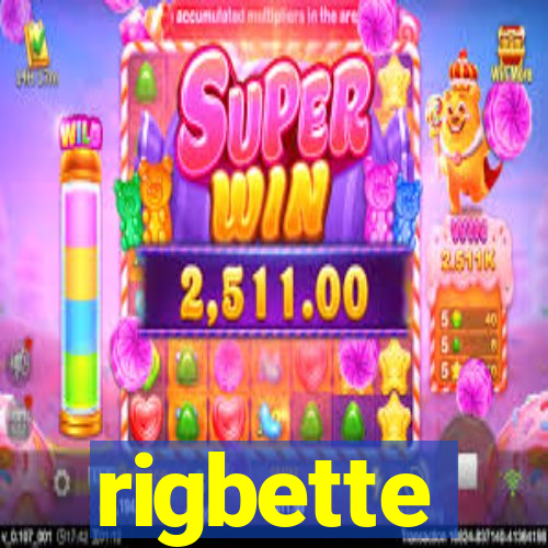 rigbette