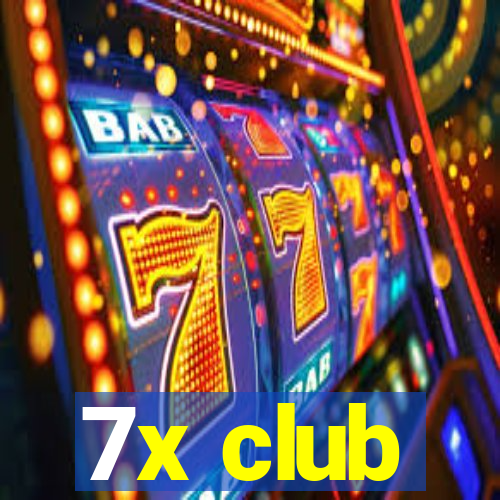 7x club