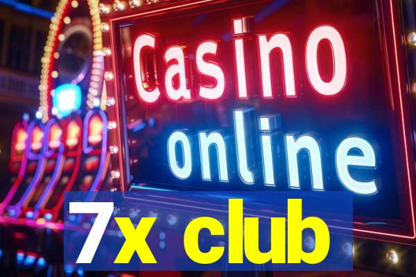 7x club