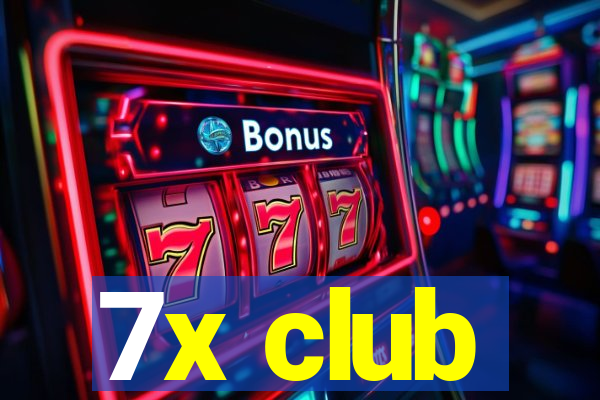 7x club