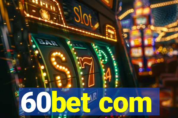 60bet com