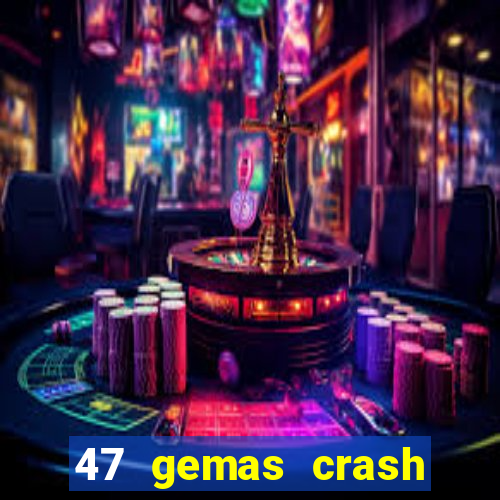 47 gemas crash bandicoot 3