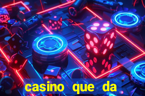 casino que da b?nus sem depósito