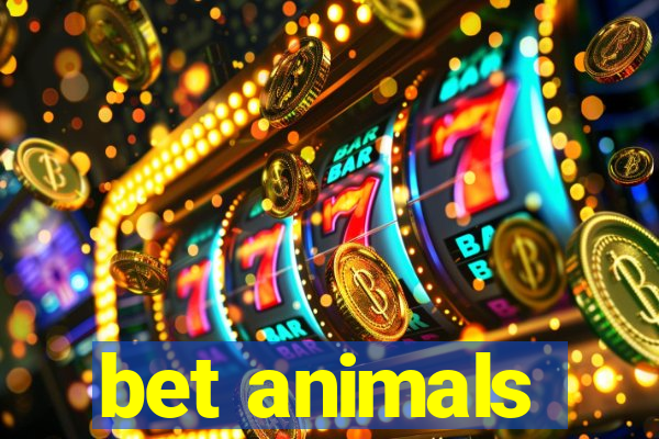 bet animals