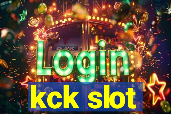 kck slot