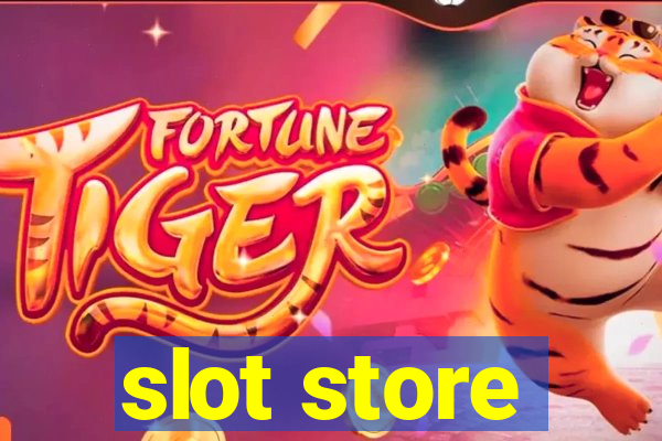 slot store