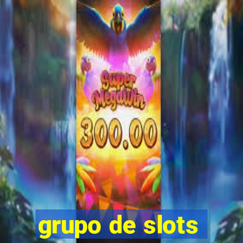 grupo de slots