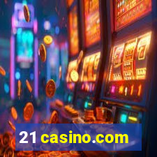 21 casino.com