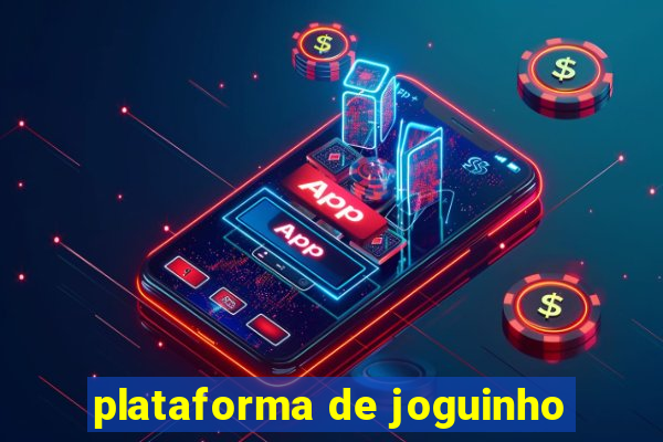 plataforma de joguinho