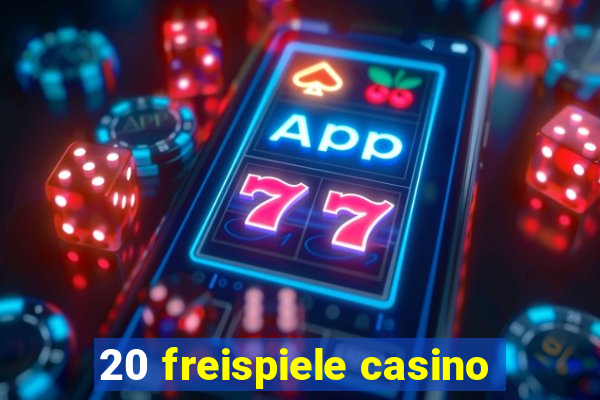 20 freispiele casino