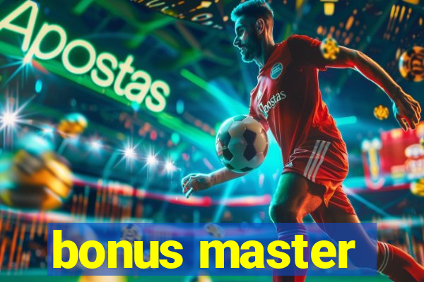 bonus master