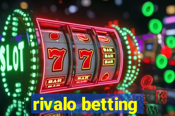 rivalo betting