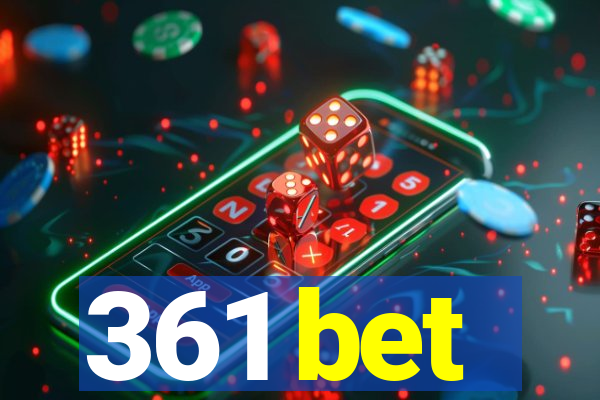 361 bet