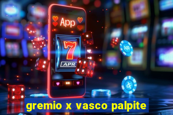 gremio x vasco palpite