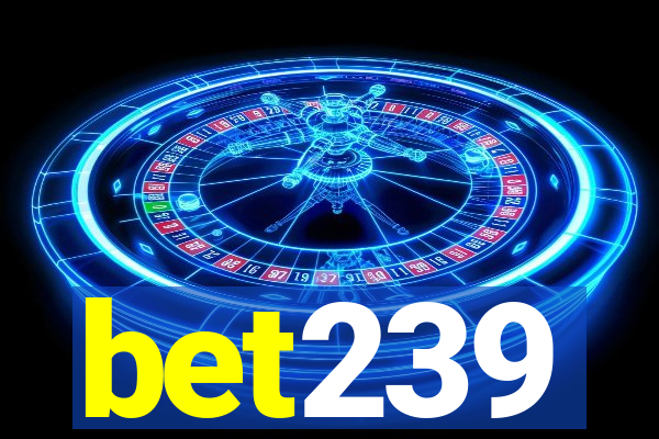 bet239