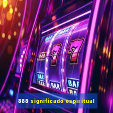 888 significado espiritual