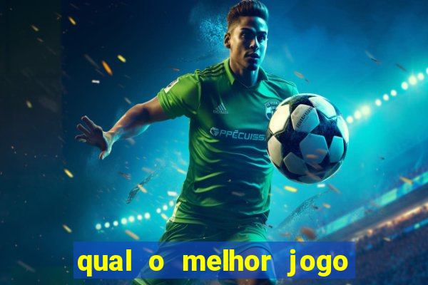 qual o melhor jogo de casino online