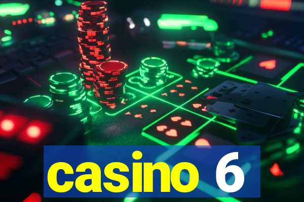 casino 6