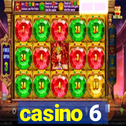 casino 6