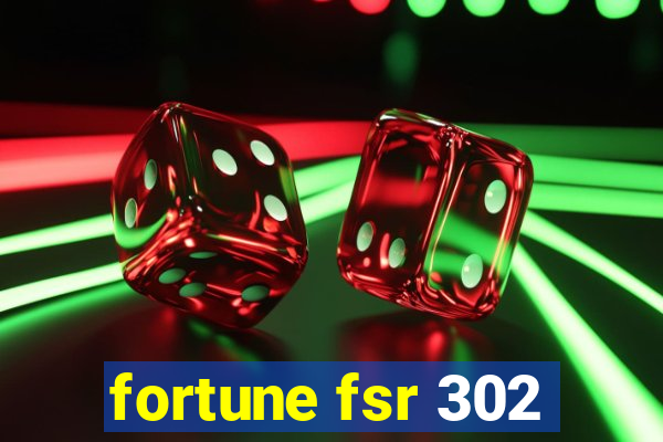 fortune fsr 302