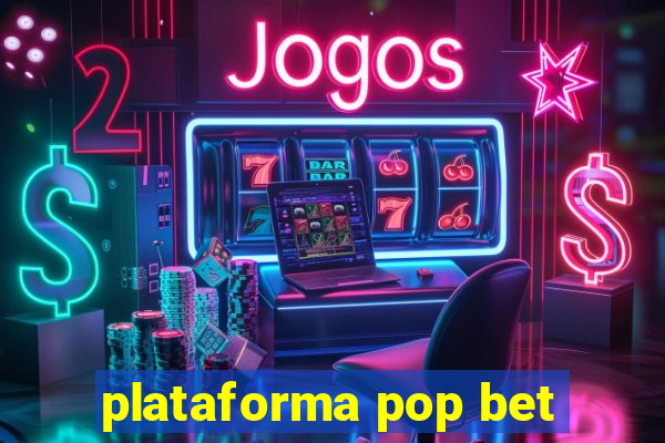 plataforma pop bet