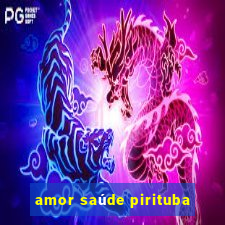 amor saúde pirituba