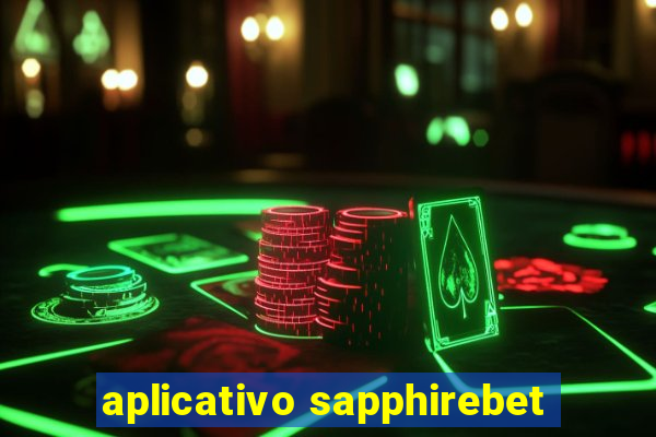 aplicativo sapphirebet