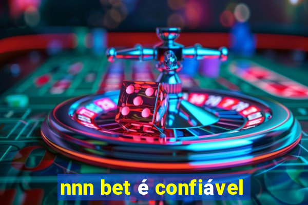 nnn bet é confiável