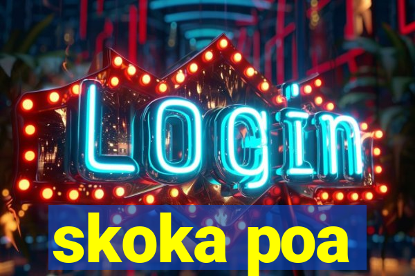 skoka poa