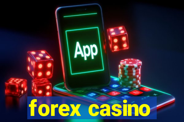 forex casino