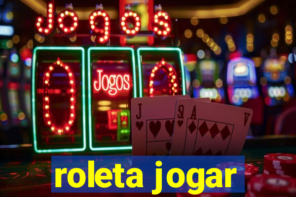 roleta jogar