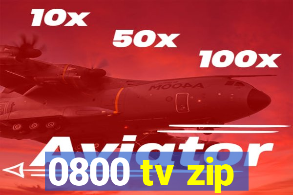 0800 tv zip