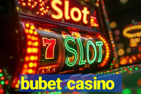 bubet casino