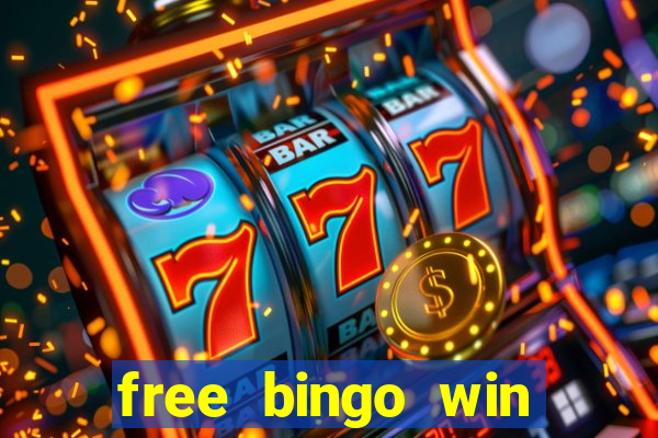 free bingo win real cash