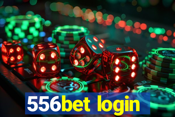 556bet login