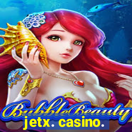 jetx. casino.