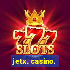 jetx. casino.