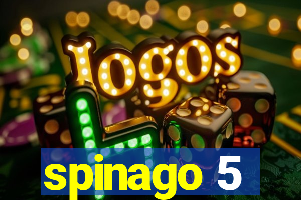 spinago 5