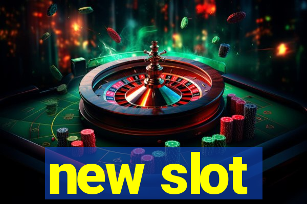 new slot