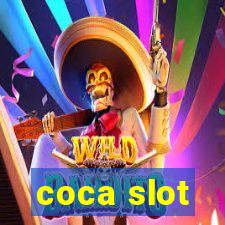 coca slot