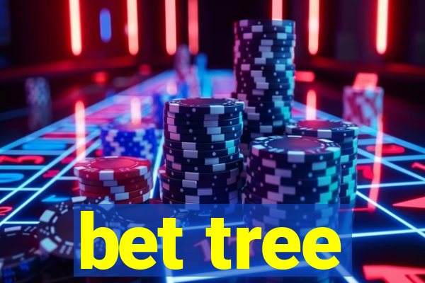 bet tree