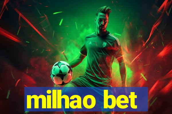 milhao bet