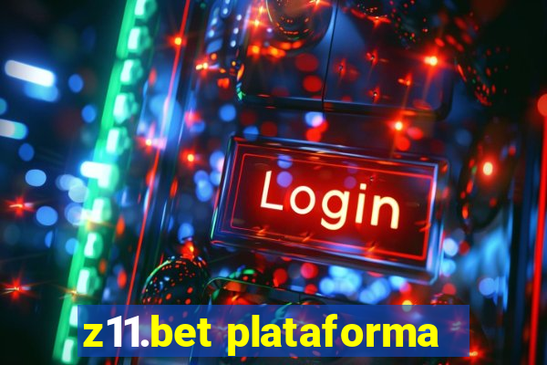 z11.bet plataforma