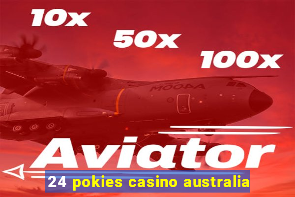 24 pokies casino australia