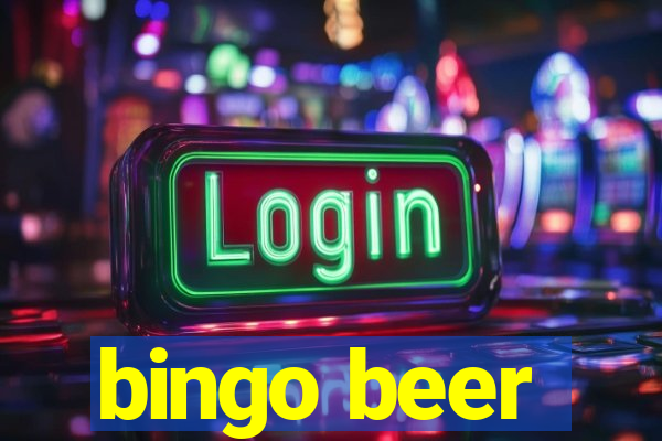 bingo beer