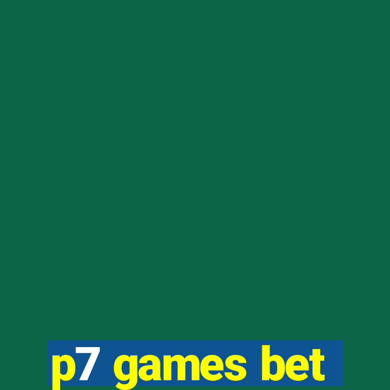 p7 games bet