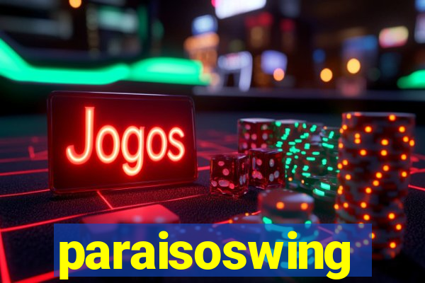 paraisoswing